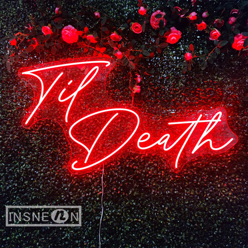 «Til Death» – Neón LED para Bodas, Fiestas y Decoración de Habitación