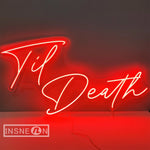 «Til Death» – Neón LED para Bodas, Fiestas y Decoración de Habitación 3